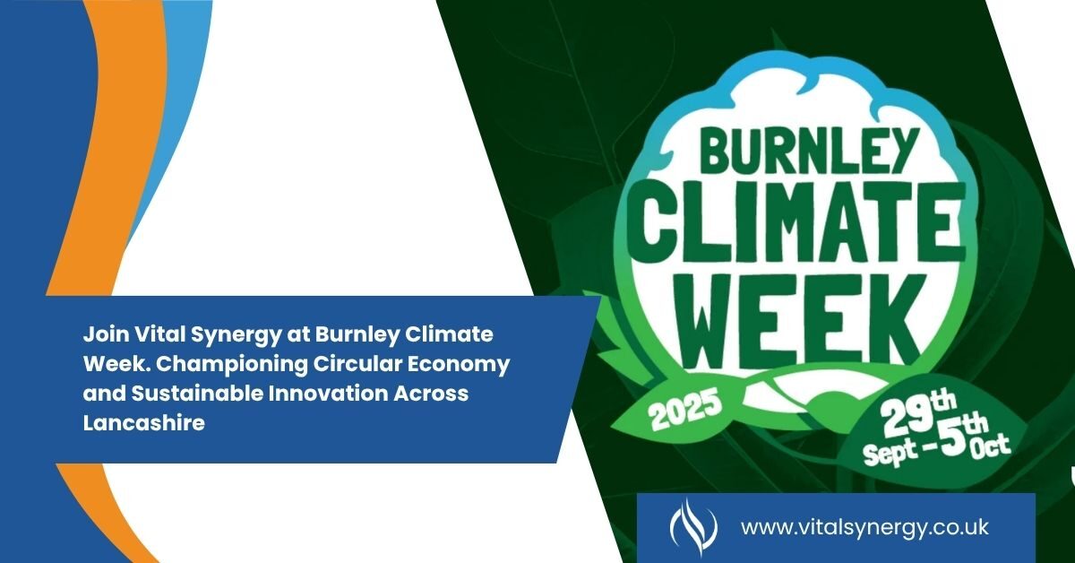 Burnley Climate Week: Vital Synergy Leads Innovation 